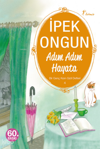 Adım Adım Hayata;Bir Genç Kızın Gizli Defteri 4