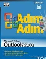 Adım Adım Microsoft Office Outlook 2003 (cd İçerir)