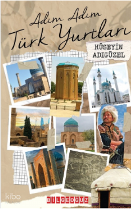 Adım Adım Türk Yurtları