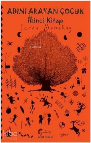 Adını Arayan Çocuk - İkinci Kitap