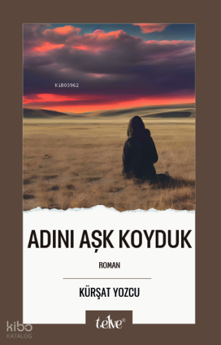 Adını Aşk Koyduk