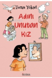 Adını Unutan Kız - Kitapiks.com