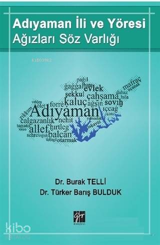 Adıyaman İli ve Yöresi Ağızları Söz Varlığı