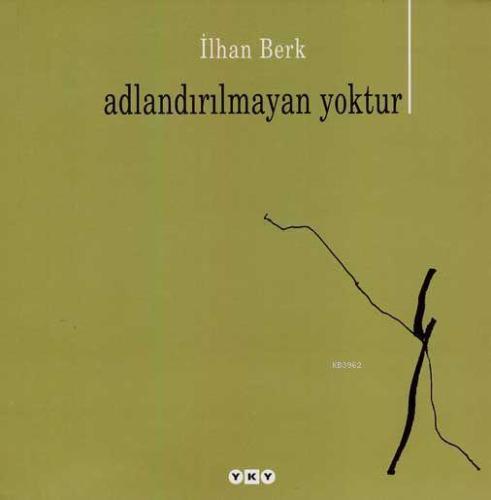 Adlandırılmayan Yoktur; Aforizmalar - Kitapiks.com