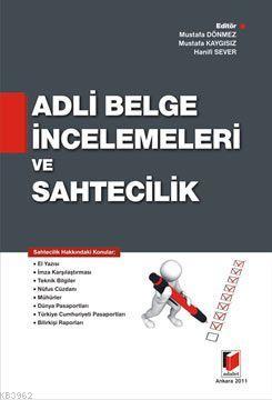 Adli Belge İncelemeleri ve Sahtecilik