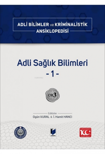 Adli Bilimler ve Kriminalistik Ansiklopedisi Cilt 3 - Kitapiks.com