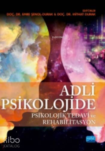 Adli Psikolojide Psikolojik Tedavi ve Rehabilitasyon