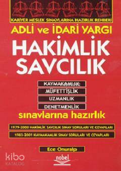 Adli ve İdari Hakimlik; Savcılık Sınavlarına Hazırlık