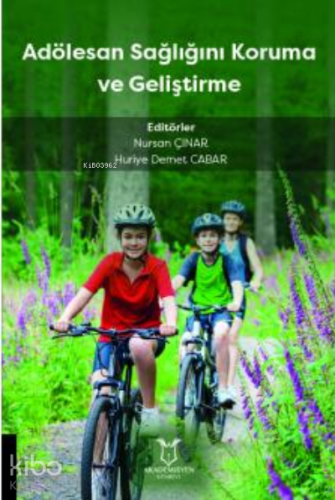 Adölesan Sağlığını Koruma ve Geliştirme