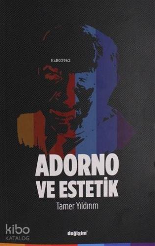 Adorno ve Estetik