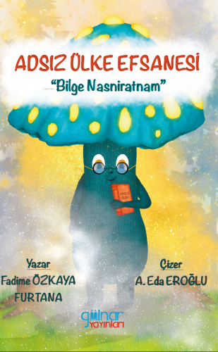 Adsız Ülke Efsanesi “Bilge Nasniratnam” - Kitapiks.com