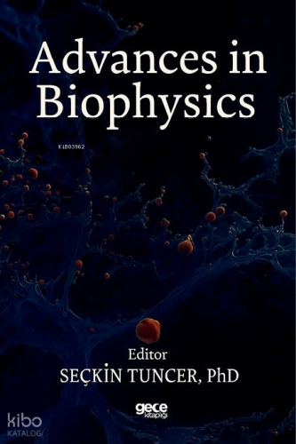 Advances in Biophysics