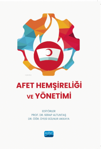 Afet Hemşireliği ve Yönetimi - Kitapiks.com
