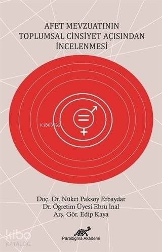 Afet Mevzuatının Topşumsal Cinsiyet Tarafından İncelenmesi