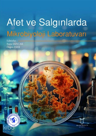 Afet ve Salgınlarda Mikrobiyoloji Laboratuvarı