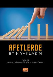 Afetlerde Etik Yaklaşım - Kitapiks.com