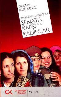 Afganistan Gerçeğinde Şeriata Karşı Kadınlar - Kitapiks.com