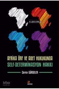 Afrika Örf ve Adet Hukukunda Self- Determinasyon Hakki