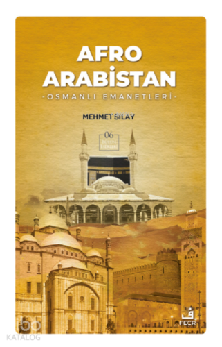 Afro Arabistan;Osmanlı Emanetleri