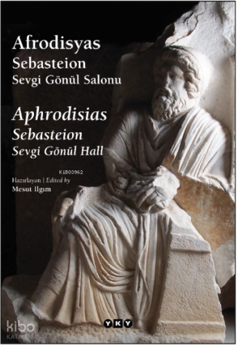 Afrodisyas Sebasteion Sevgi Gönül Salonu;Aphrodisias Sebasteion Sevgi Gönül Hall
