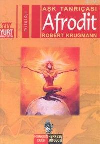 Afrodit; Aşk Tanrıçası