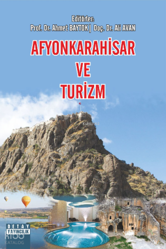 Afyonkarahisar Ve Turizm