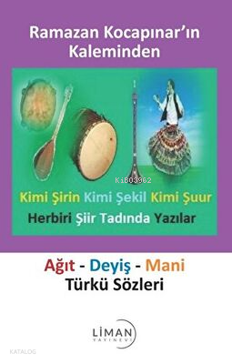 Ağıt - Deyiş - Mani Türkü Sözleri