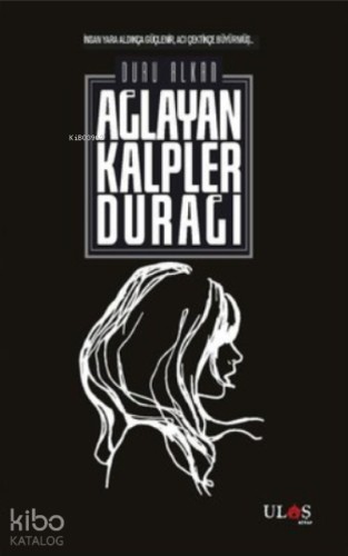 Ağlayan Kalpler Durağı