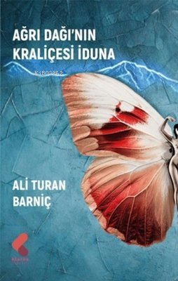 Ağrı Dağı'nın Kraliçesi İduna - Kitapiks.com