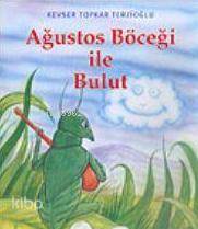 Ağustos Böceği İle Bulut
