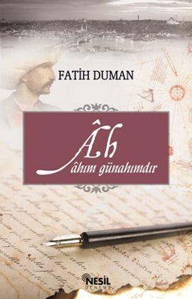 Ah; Ahım Günahımdır - Kitapiks.com