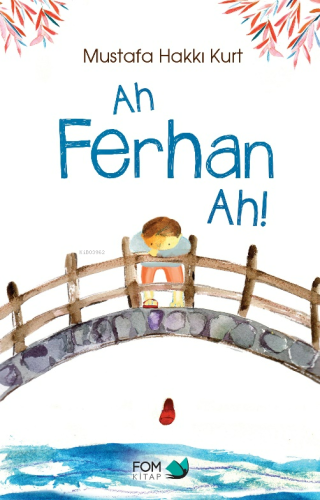 Ah Ferhan Ah - Kitapiks.com