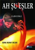 Ah Şu Eşler