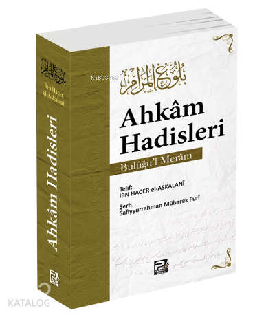 Ahkâm Hadisleri ( Bulûğu'l - Merâm ) - Kitapiks.com