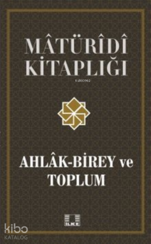 Ahlak-Birey ve Toplum - Kitapiks.com