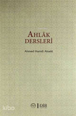 Ahlak Dersleri (Ciltsiz)