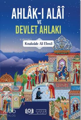 Ahlâk-ı Alâî ve Devlet Ahlakı