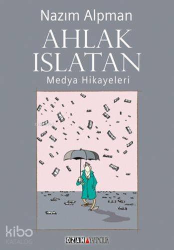 Ahlak Islatan; Medya Hikayeleri