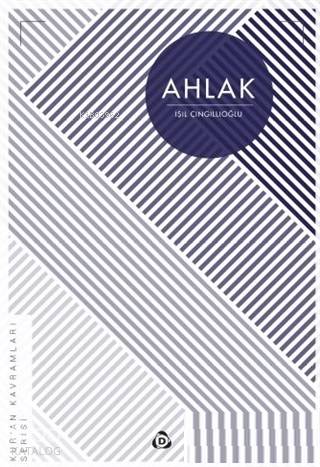 Ahlak; Kur'an Kavramları Serisi - Kitapiks.com