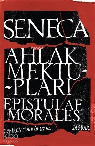 Ahlak Mektupları / Epistulae Morales