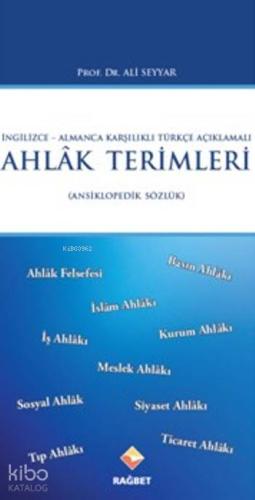 Ahlak Terimleri; Ansiklopedik Sözlük