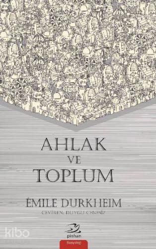 Ahlak ve Toplum - Kitapiks.com