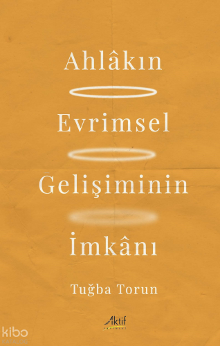 Ahlâkın Evrimsel Gelişiminin İmkânı