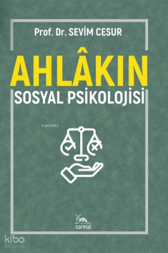 Ahlakın Sosyal Psikolojisi