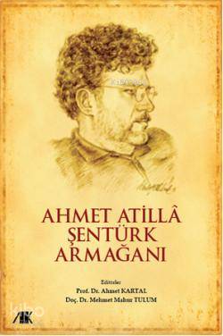 Ahmet Atilla Şentürk Armağanı