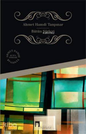 Ahmet Hamdi Tanpınar Bütün Şiirleri