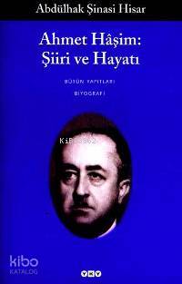 Ahmet Haşim Şiiri ve Hayatı