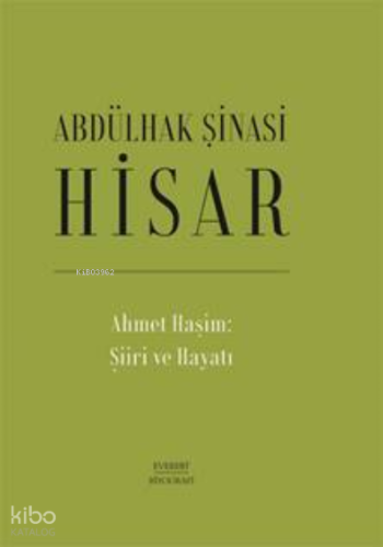 Ahmet Haşim:  Şiiri ve Hayatı
