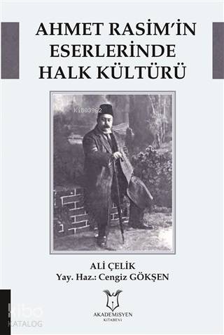 Ahmet Rasim'in Eserlerinde Halk Kültürü