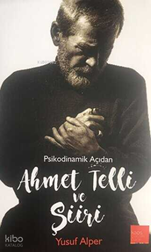 Ahmet Telli ve Şiiri;Psikodinamik Açıdan